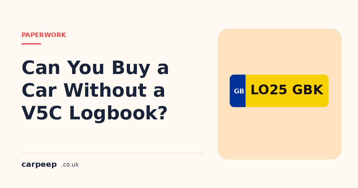 Can You Buy a Car Without a V5C Logbook?