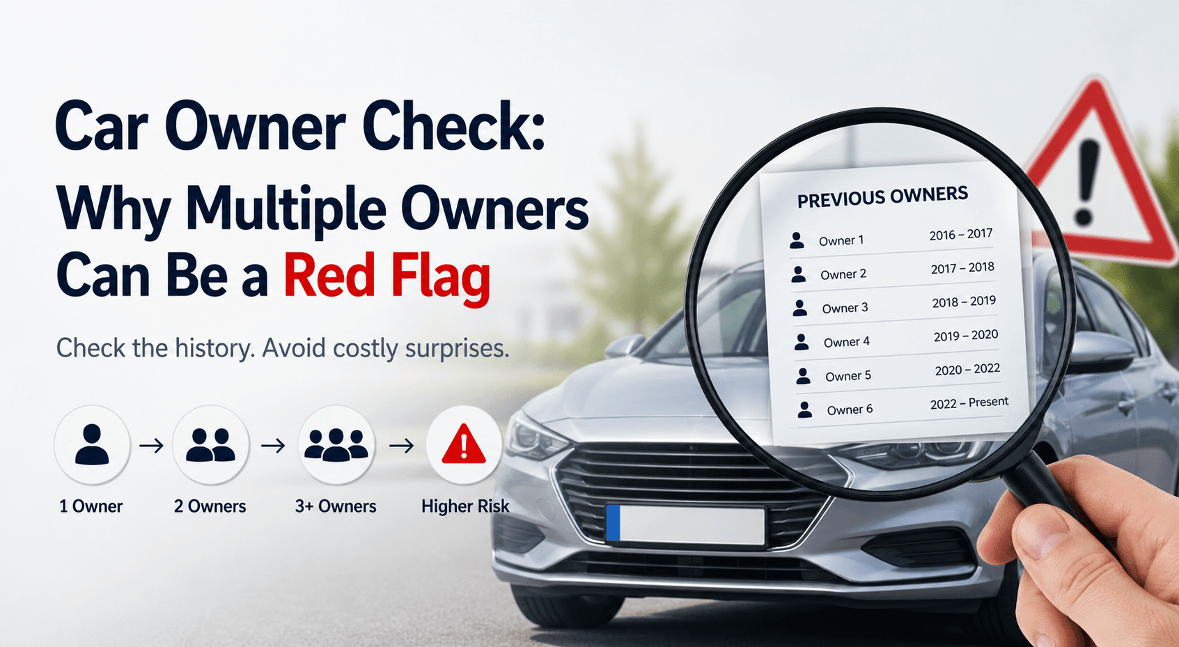 Car Owner Check: Why Multiple Owners Can Be a Red Flag